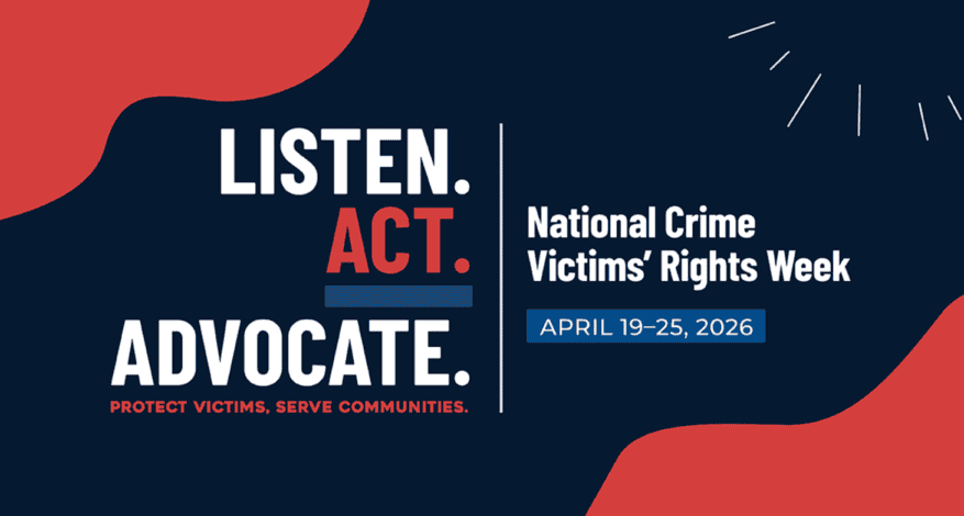 listen. act. advocate. national crime victims rights week logo